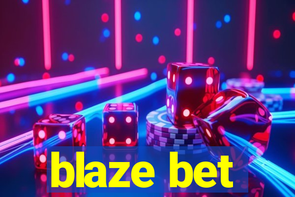 blaze bet