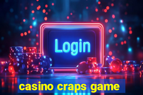 casino craps game