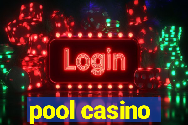 pool casino