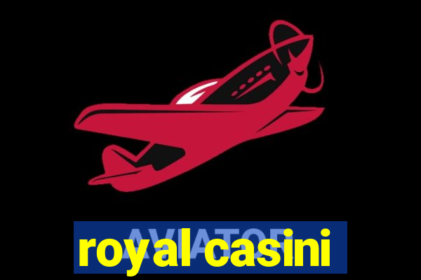 royal casini