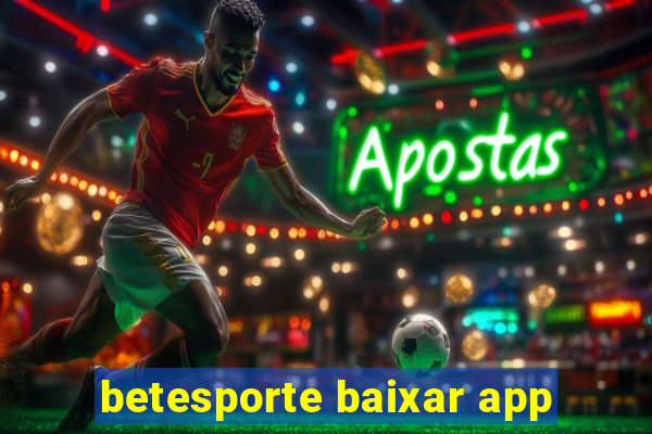 betesporte baixar app