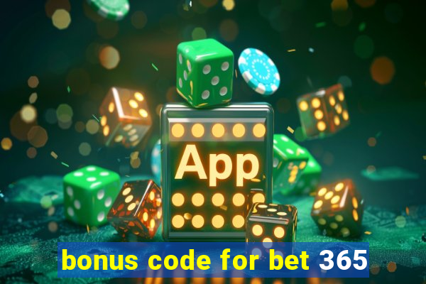 bonus code for bet 365