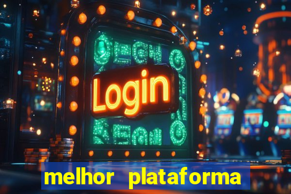 melhor plataforma para jogar no tigre