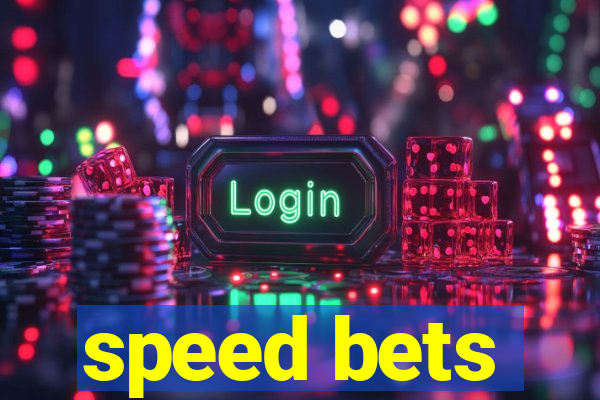 speed bets