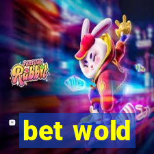 bet wold