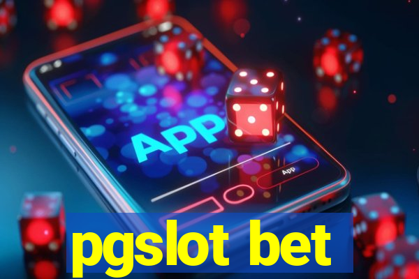 pgslot bet