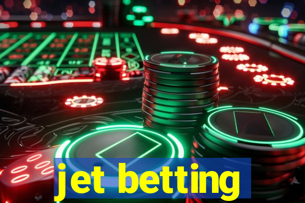 jet betting