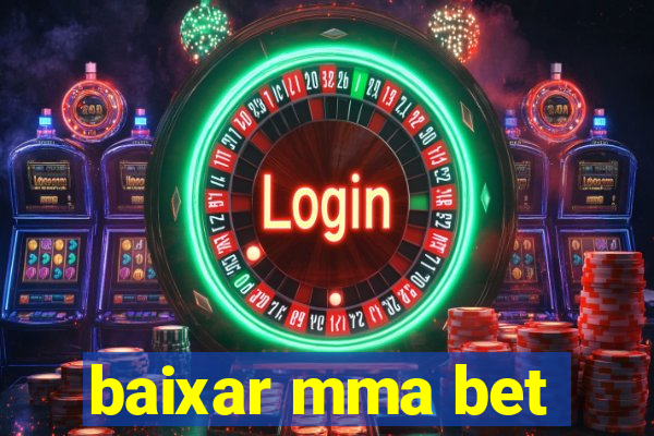 baixar mma bet