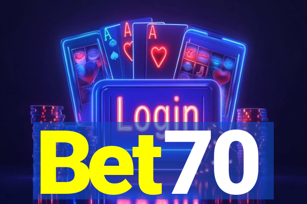 Bet70