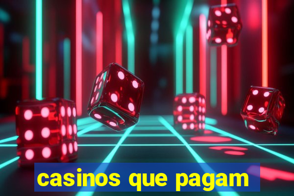 casinos que pagam