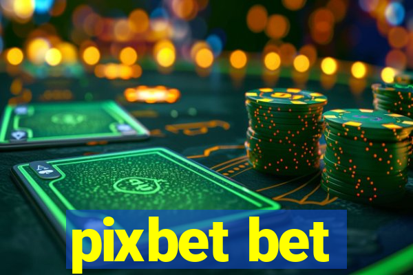 pixbet bet