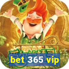 bet 365 vip