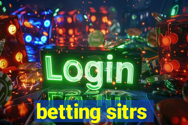 betting sitrs