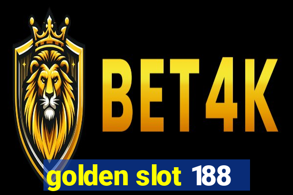 golden slot 188