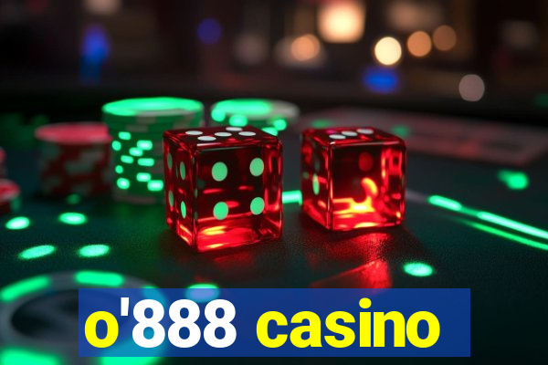 o'888 casino