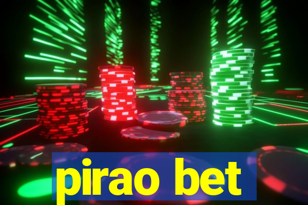 pirao bet