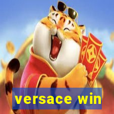 versace win