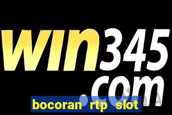 bocoran rtp slot hari ini 2022