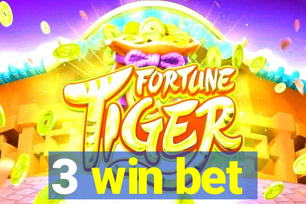 3 win bet