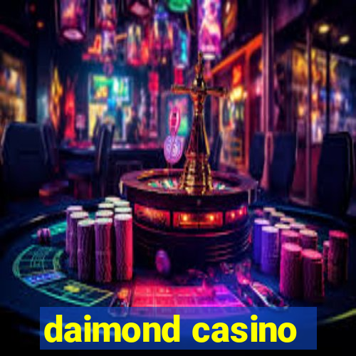 daimond casino