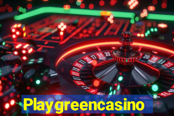 Playgreencasino