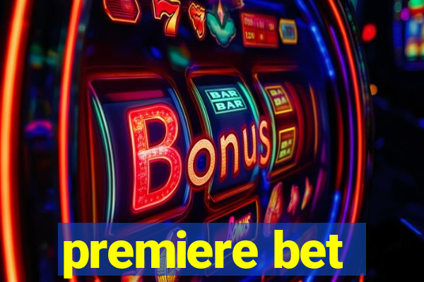 premiere bet