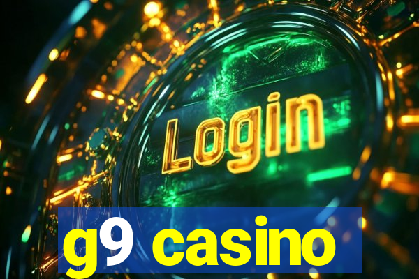 g9 casino