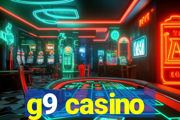 g9 casino