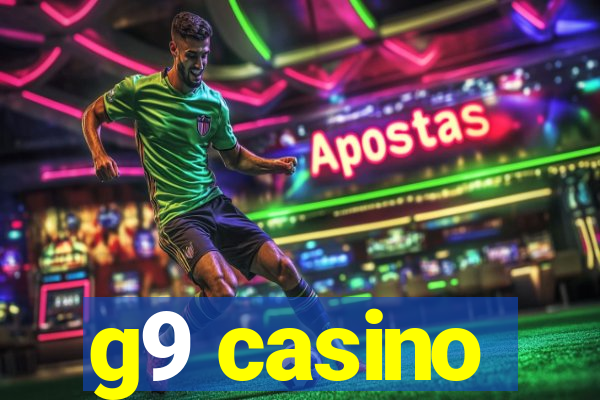 g9 casino