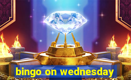 bingo on wednesday