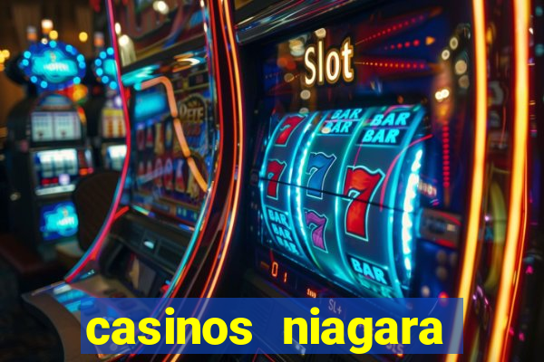 casinos niagara falls ontario