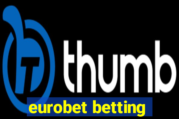 eurobet betting