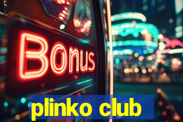 plinko club