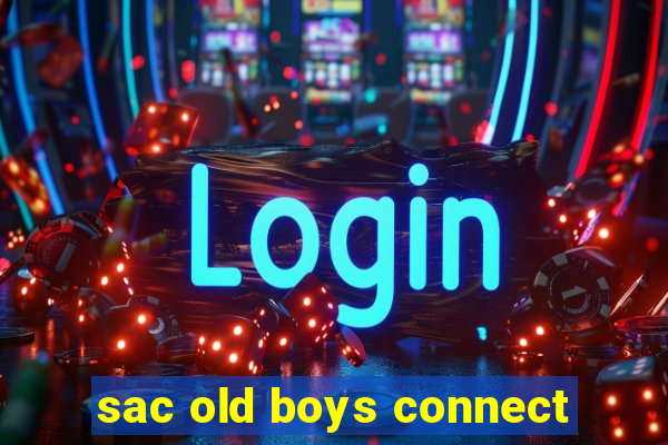 sac old boys connect