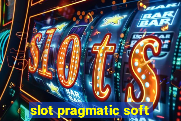 slot pragmatic soft