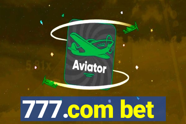 777.com bet