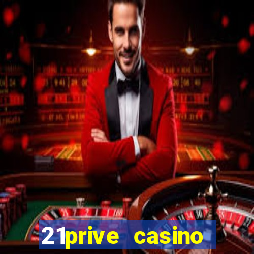 21prive casino bonus codes