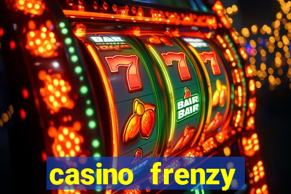 casino frenzy online games gcash