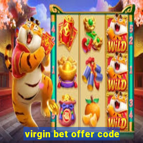 virgin bet offer code