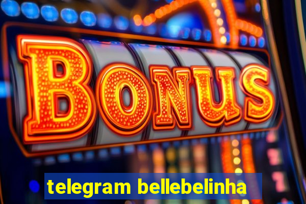 telegram bellebelinha