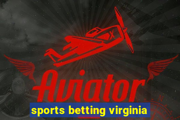 sports betting virginia