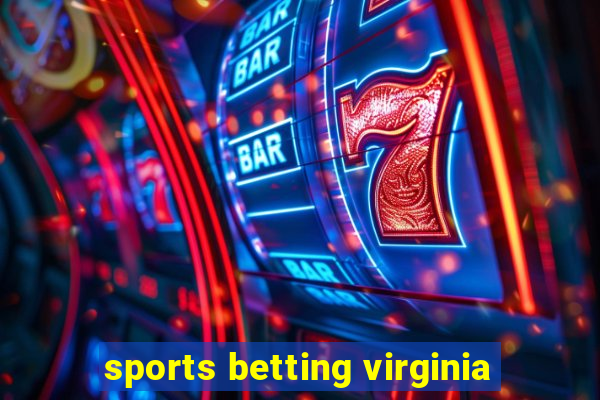 sports betting virginia