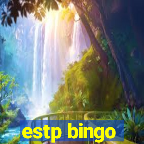 estp bingo