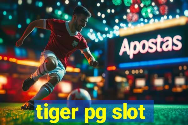 tiger pg slot