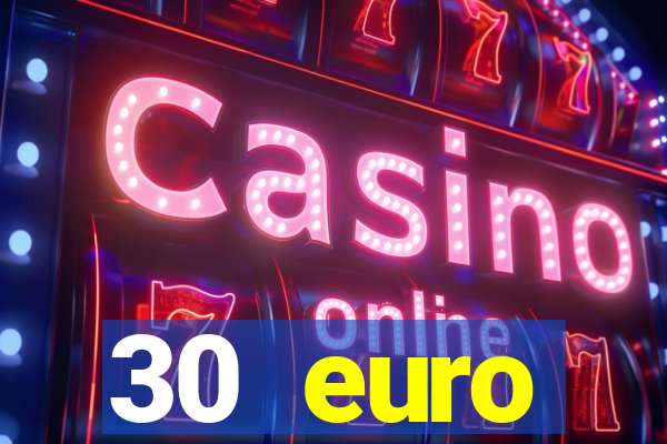 30 euro startguthaben casino