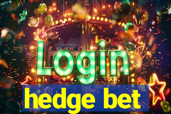 hedge bet