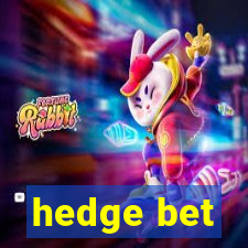 hedge bet