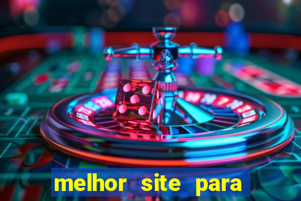 melhor site para jogar slots