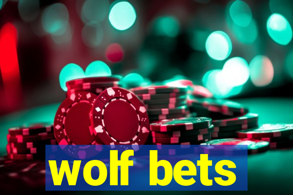 wolf bets