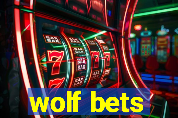 wolf bets